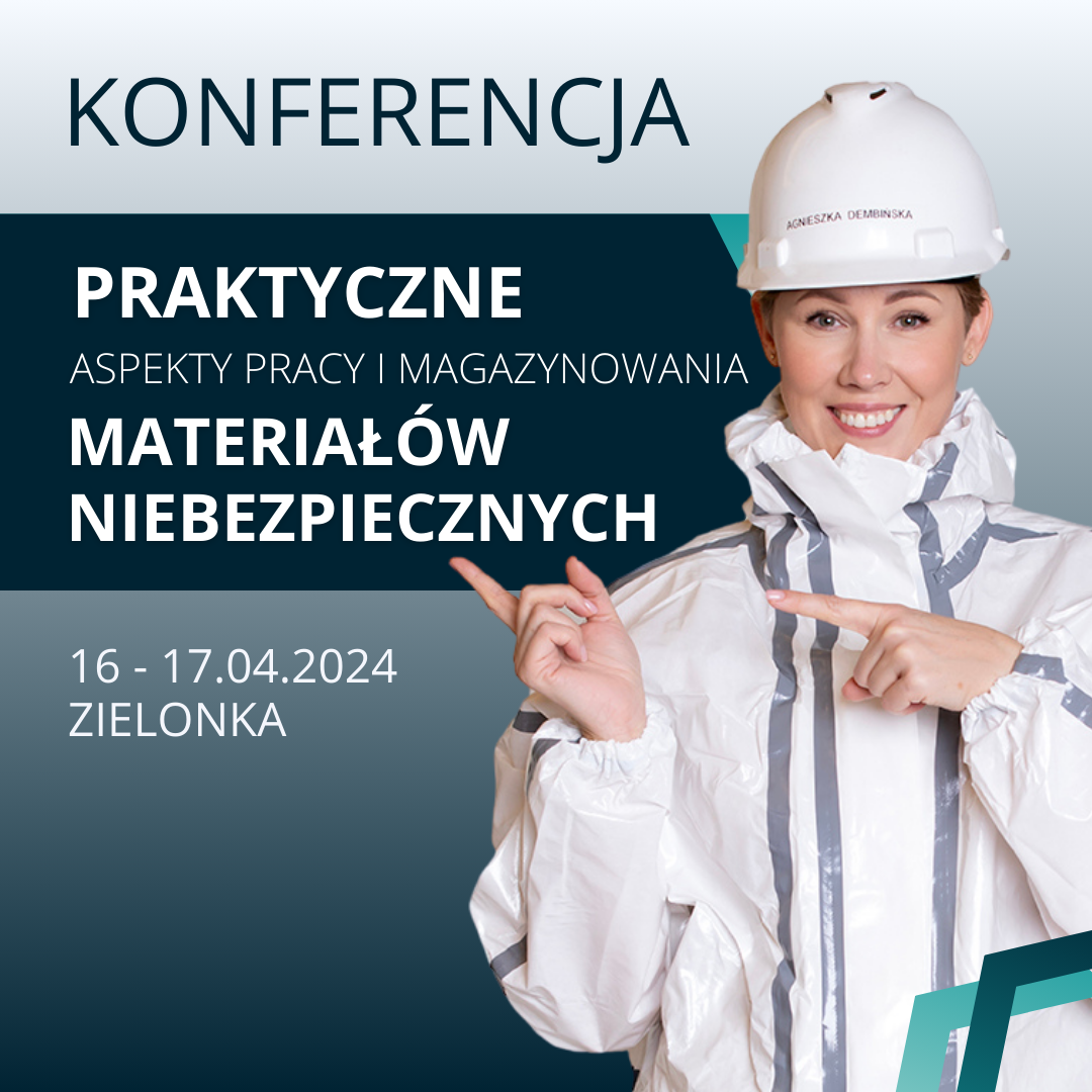 You are currently viewing Polecamy konferencję „Praktyczne aspekty pracy i magazynowania materiałów niebezpiecznych” 2024